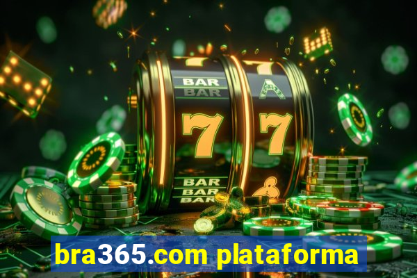 bra365.com plataforma